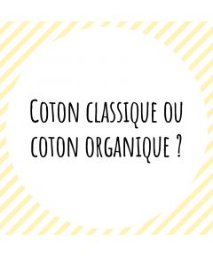 Coton classique ou coton organique?